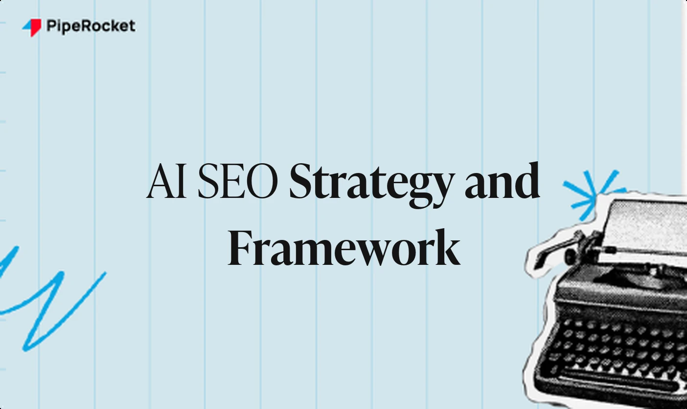 AI SEO Strategy and Framework: The Operating Model for SaaS Teams