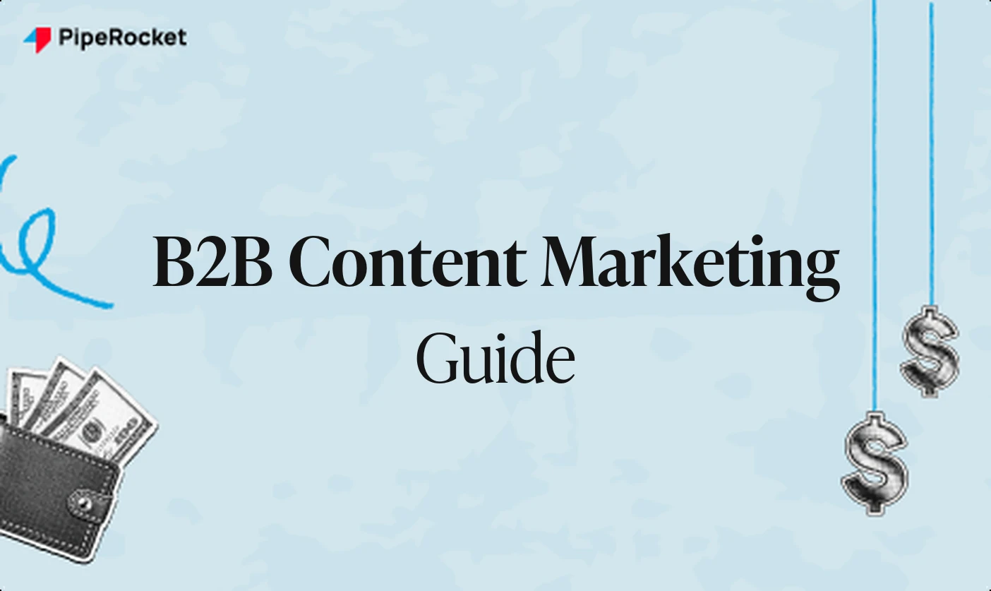 The Ultimate Guide to B2B Content Marketing
