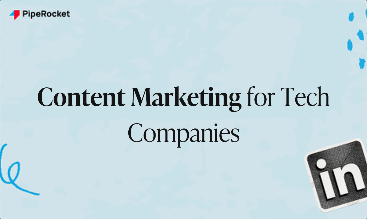 Content Marketing for Tech Companies: The No-Fluff Playbook