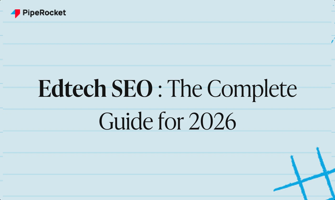 Edtech SEO: The Complete Guide for 2026