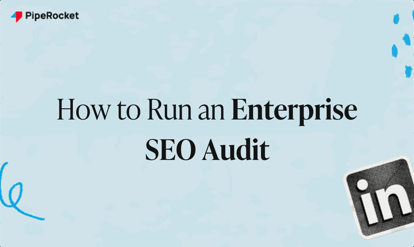 How to Run an Enterprise SEO Audit Across Thousands of Pages