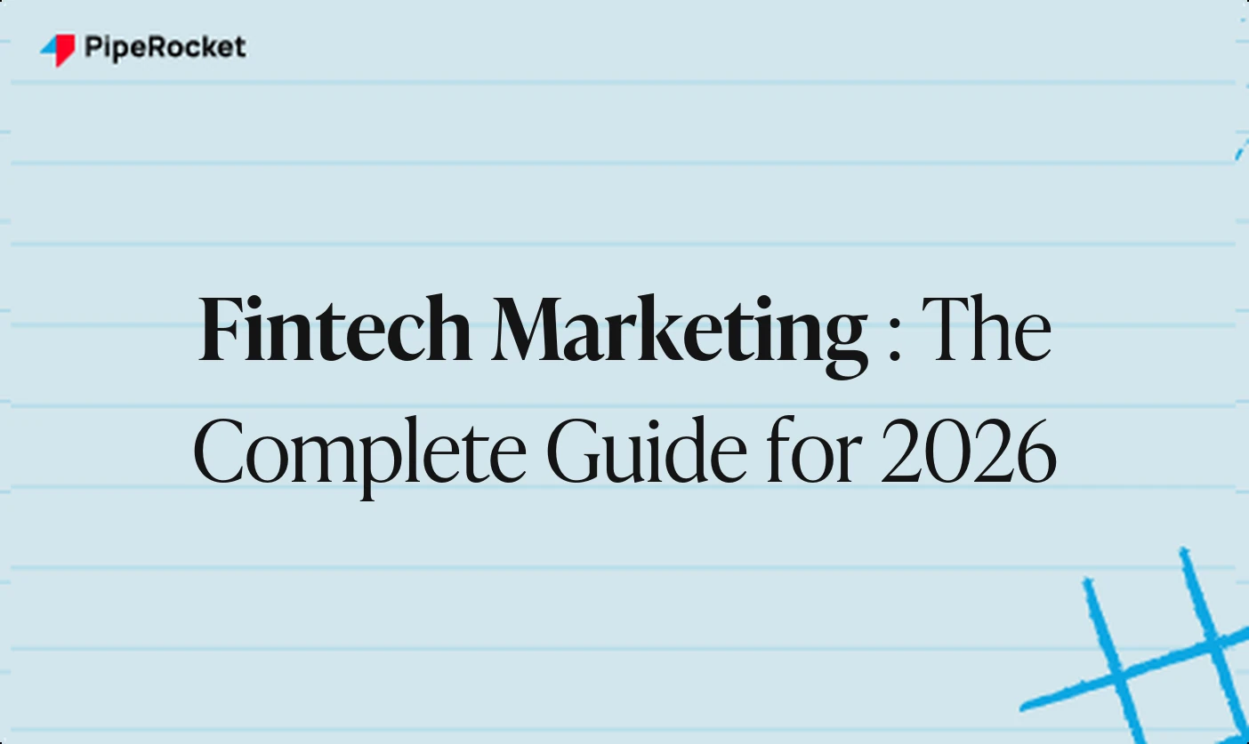 Fintech Marketing: The Complete Guide for 2026