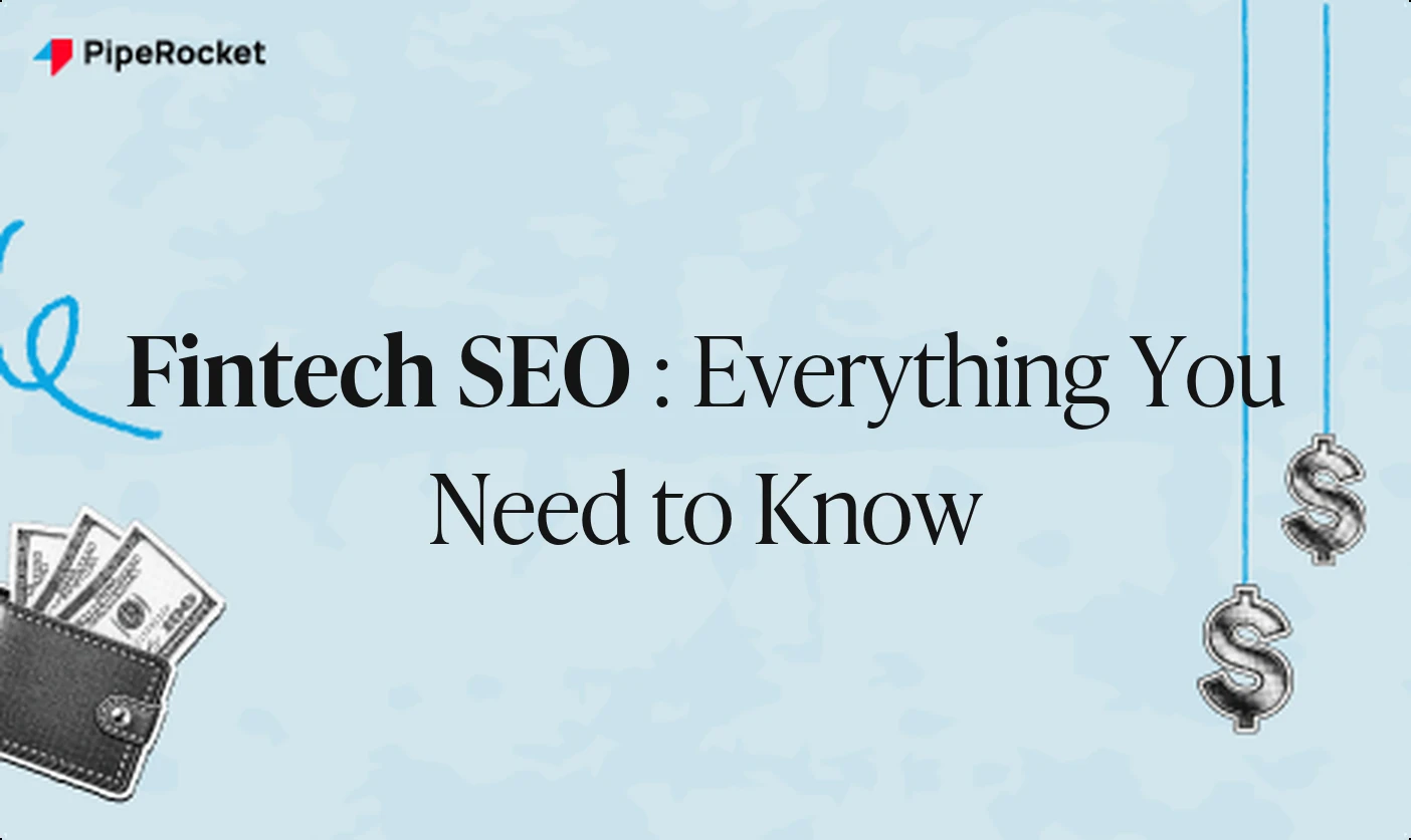 Fintech SEO: Everything You Need to Know