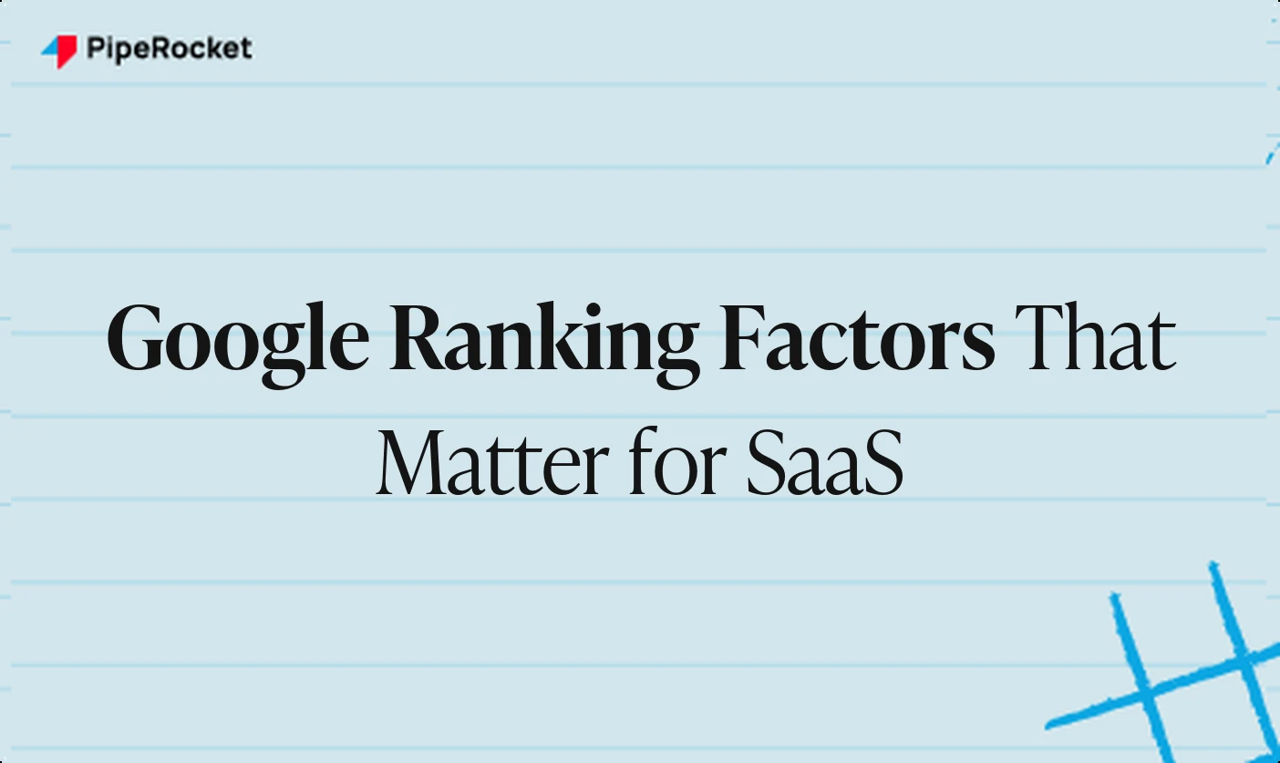 Google Ranking Factors That Actually Matter for SaaS
