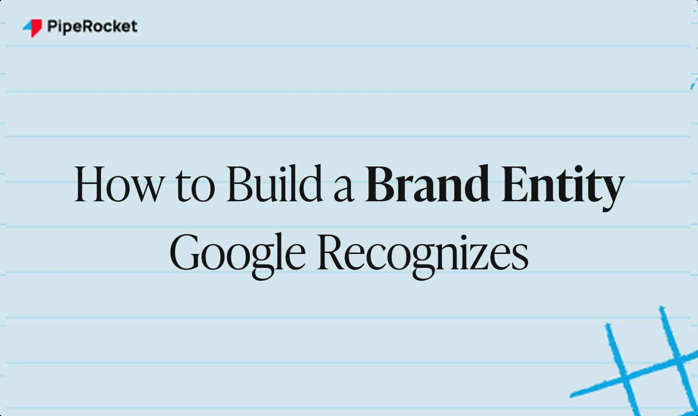How to Build a Brand Entity Google's Knowledge Graph Recognizes