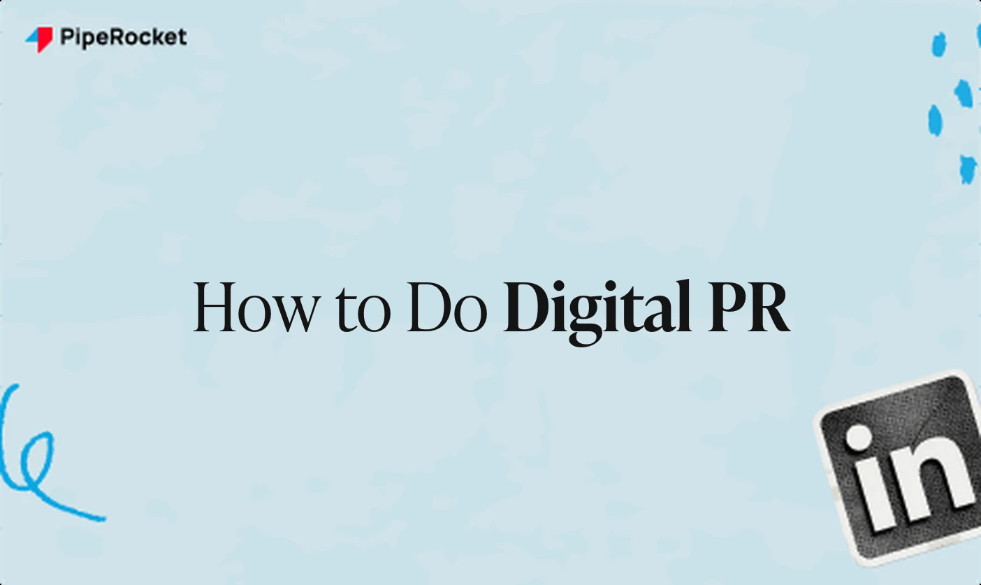 How to Do Digital PR for SaaS: A Step-by-Step Playbook