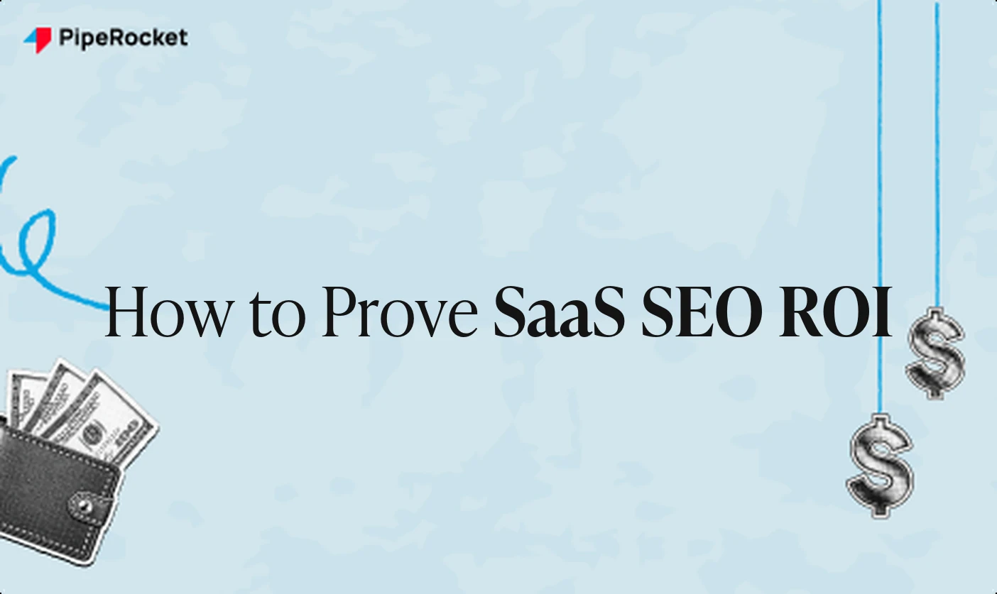 How to Prove SEO ROI for SaaS (Without Vanity Metrics)