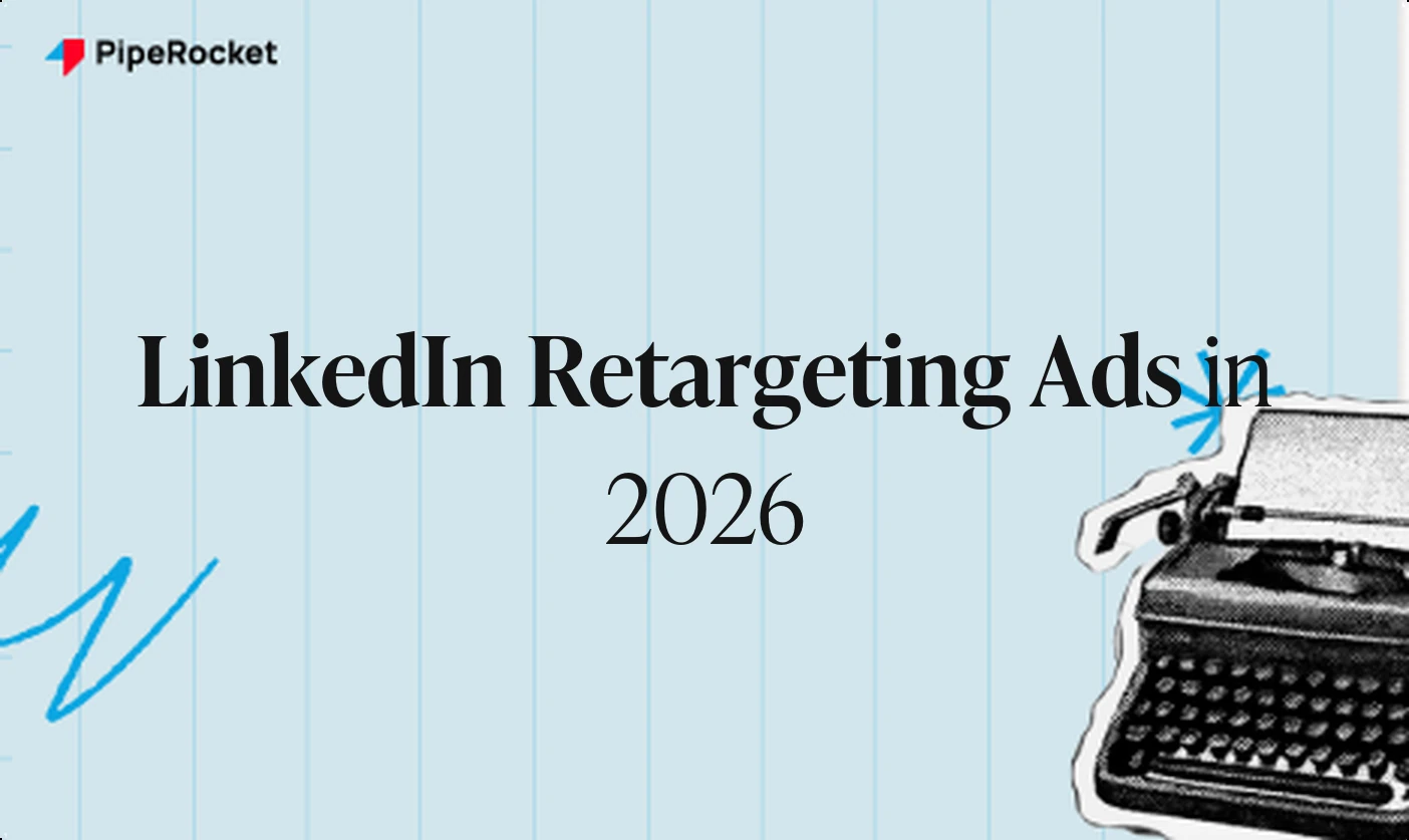 How to Run LinkedIn Retargeting Ads in 2026?
