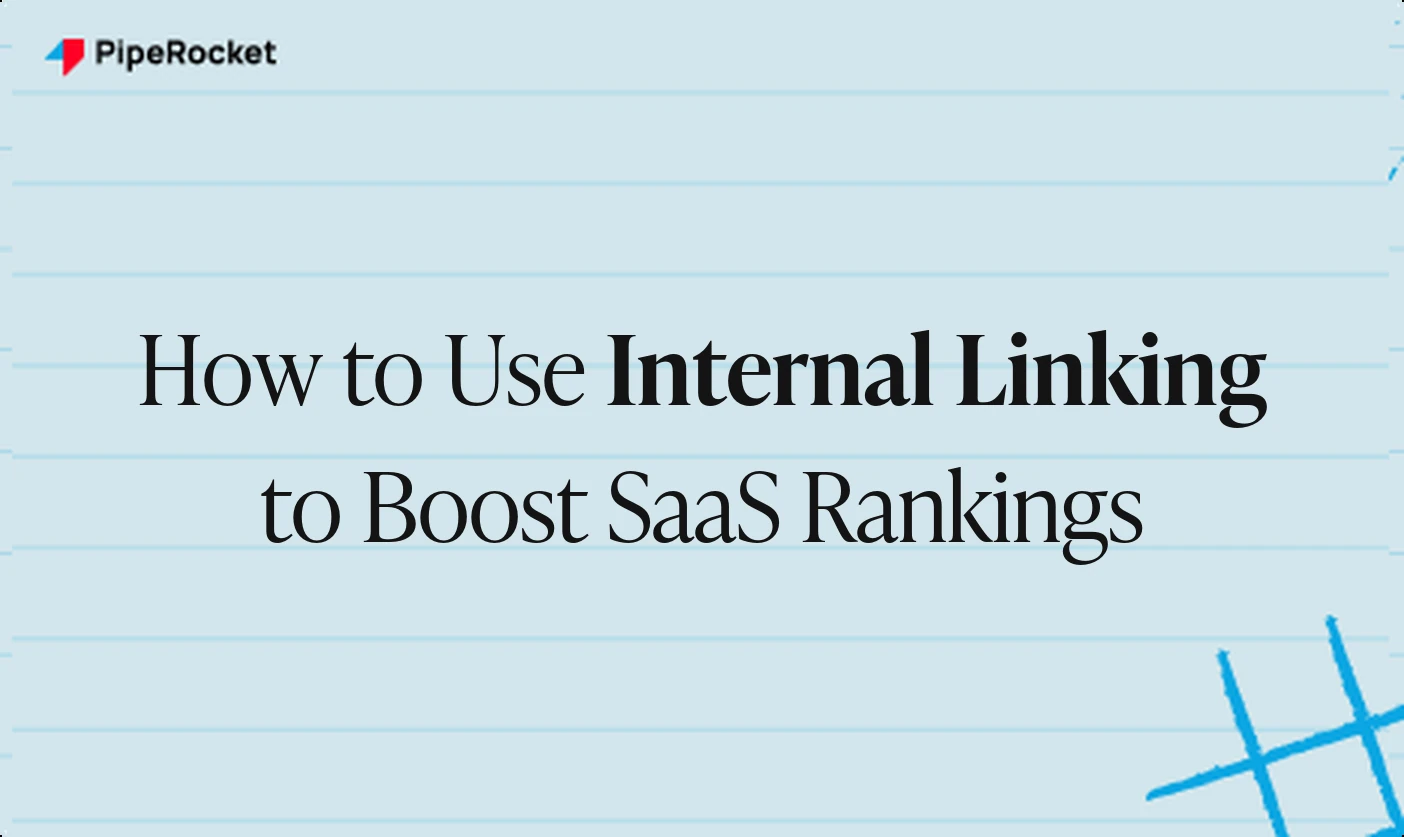 How to Use Internal Linking to Boost SaaS Rankings