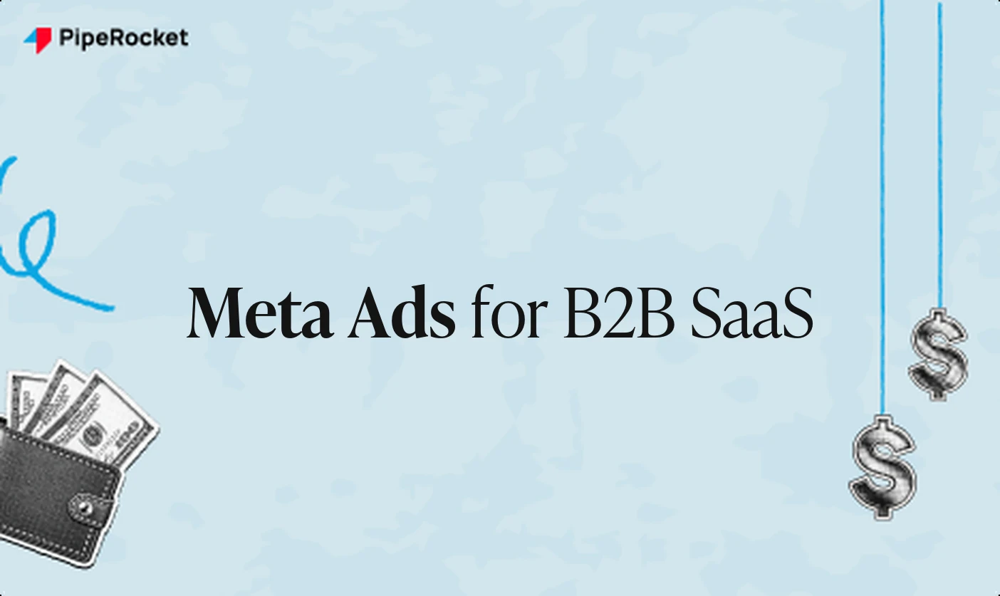 Meta Ads for B2B SaaS: How to Run Them Without Wasting Budget