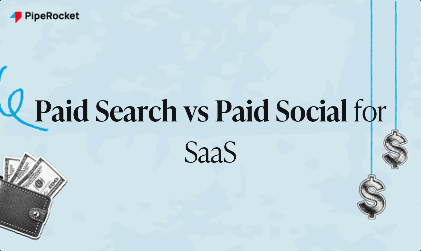 Paid Search vs Paid Social for B2B SaaS: How to Split the Budget
