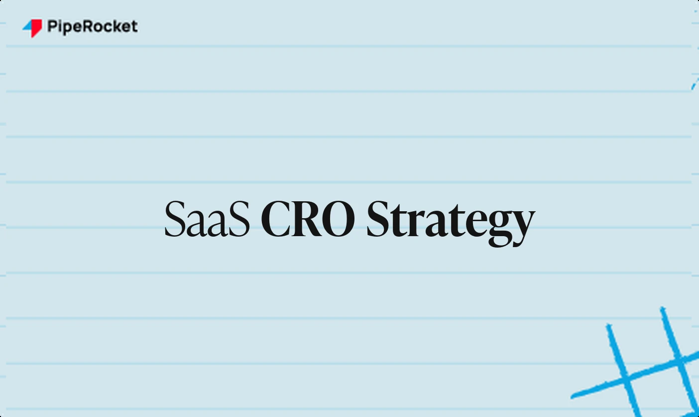 SaaS CRO Strategy: A Pipeline-First Framework