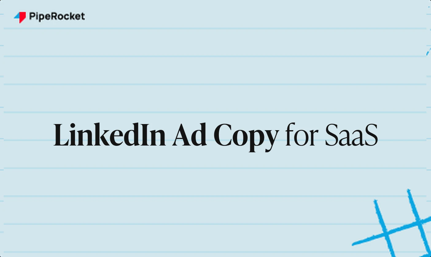 How to Write LinkedIn Ad Copy That SaaS Buyers Click