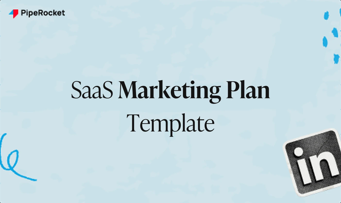 SaaS Marketing Plan Template: The 8 Sections That Actually Matter