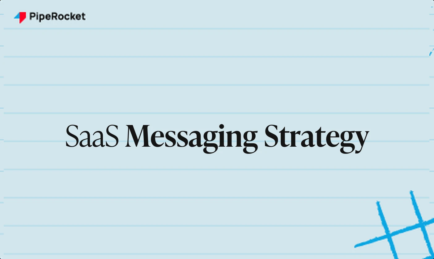 SaaS Messaging Strategy: A Framework That Converts