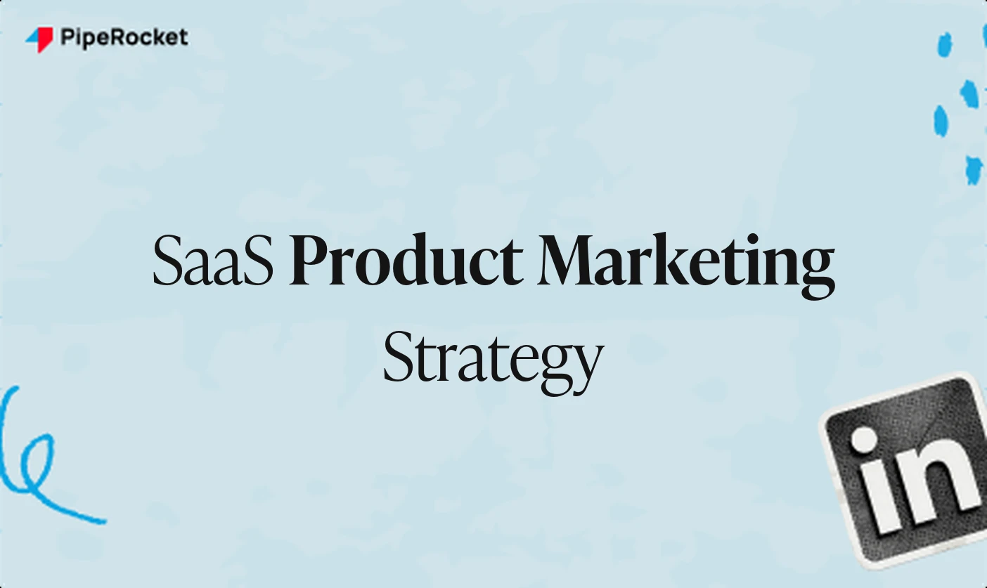 SaaS Product Marketing Strategy: A Practitioner Guide