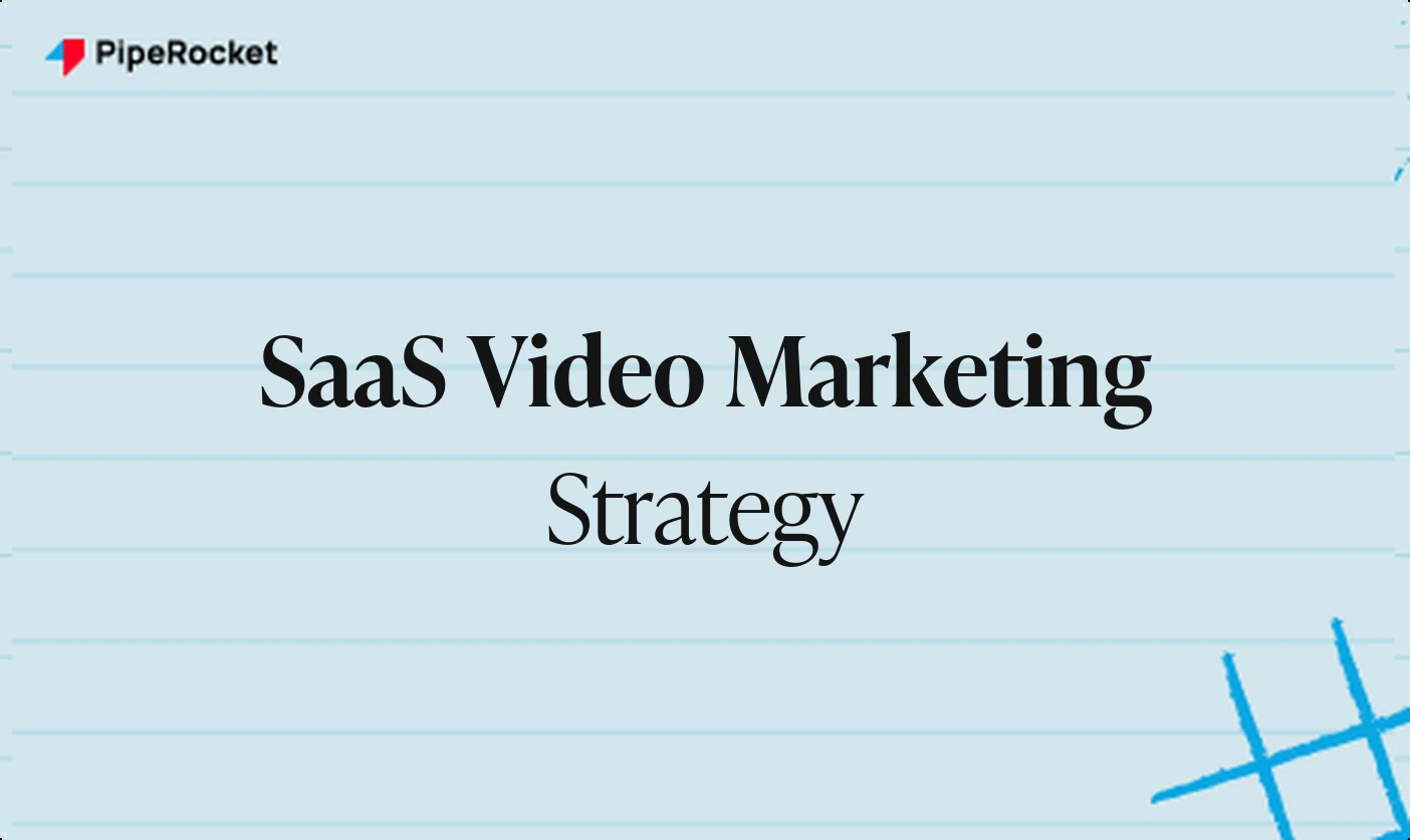 SaaS Video Marketing Strategy: A Practitioner's Playbook