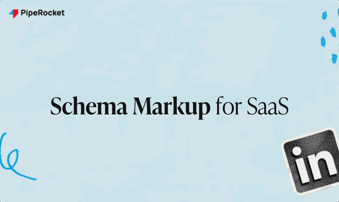 Schema Markup for SaaS: The Types That Actually Earn Rich Results and AI Citations