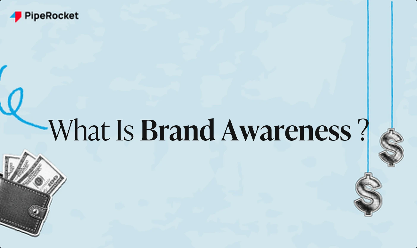 What Is Brand Awareness? A B2B SaaS Marketer's Guide