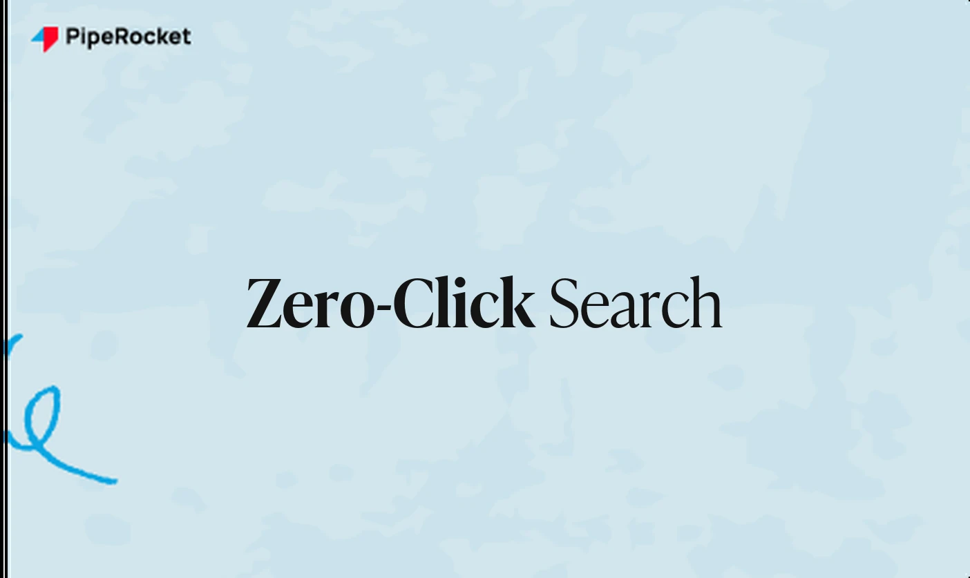 What Is Zero-Click Search? Why Ranking #1 No Longer Guarantees Traffic