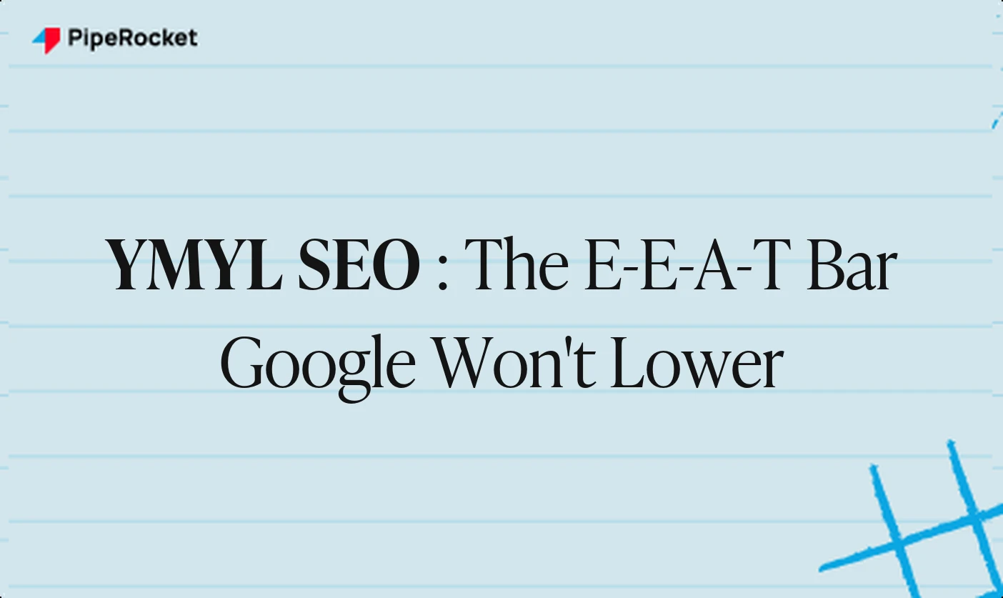 YMYL SEO: How to Rank Content Google Scrutinizes the Hardest