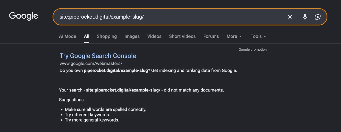 Google results page for a site: search on a page URL, showing that the search did not match any documents, meaning the page isn’t indexed