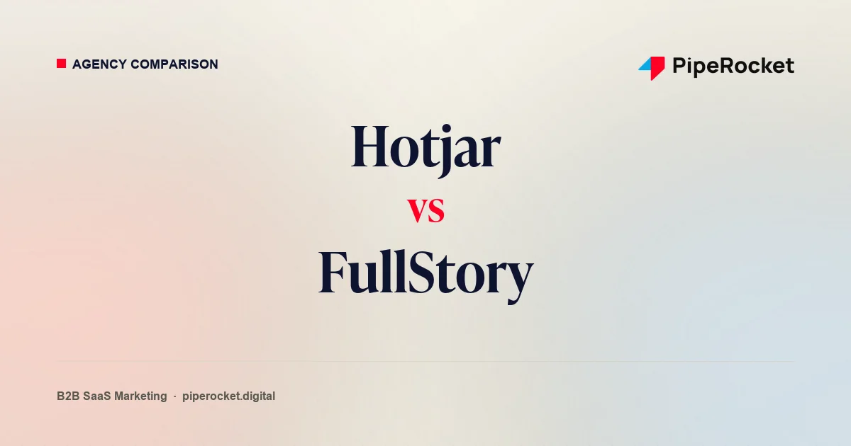 Hotjar vs FullStory