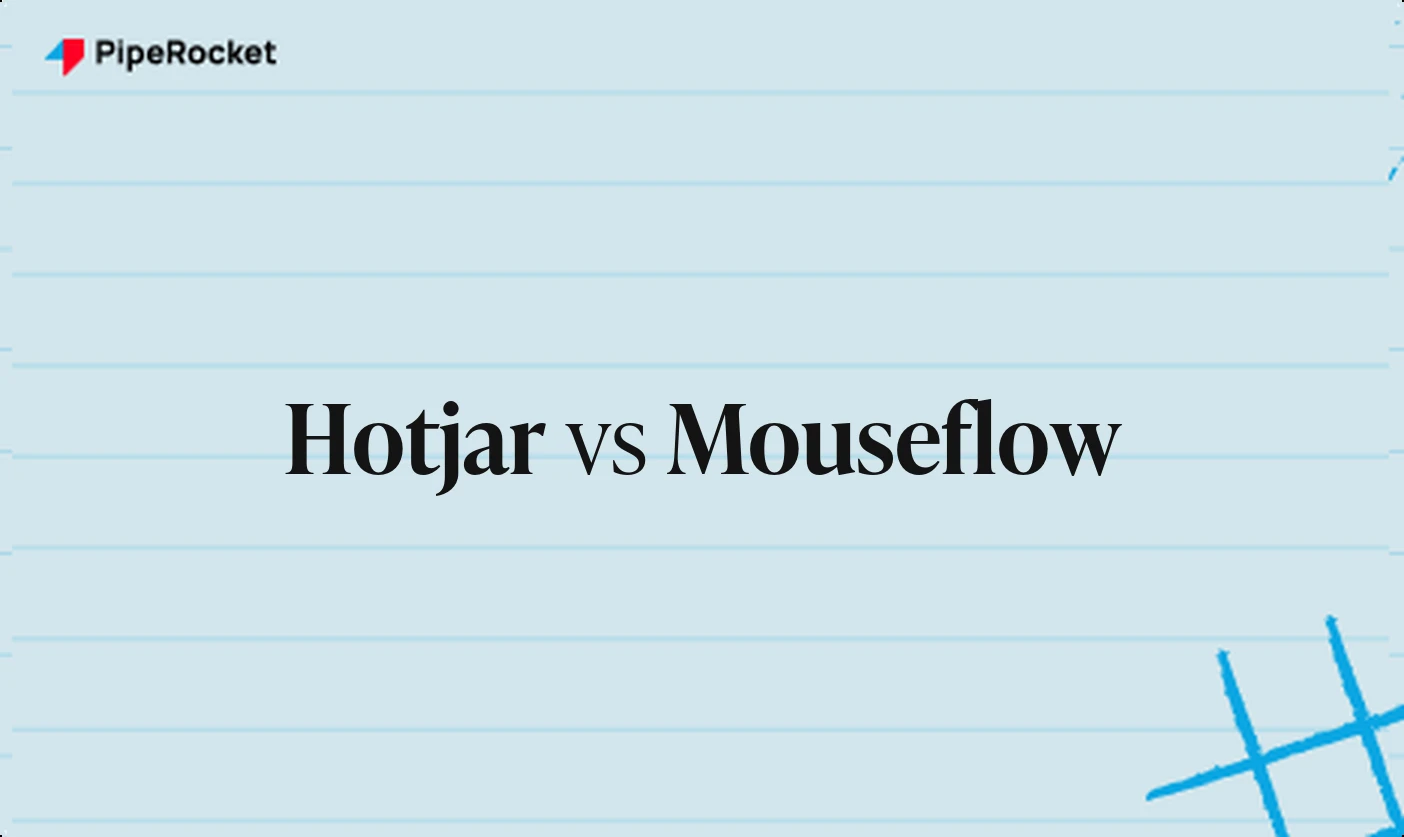 Hotjar vs Mouseflow