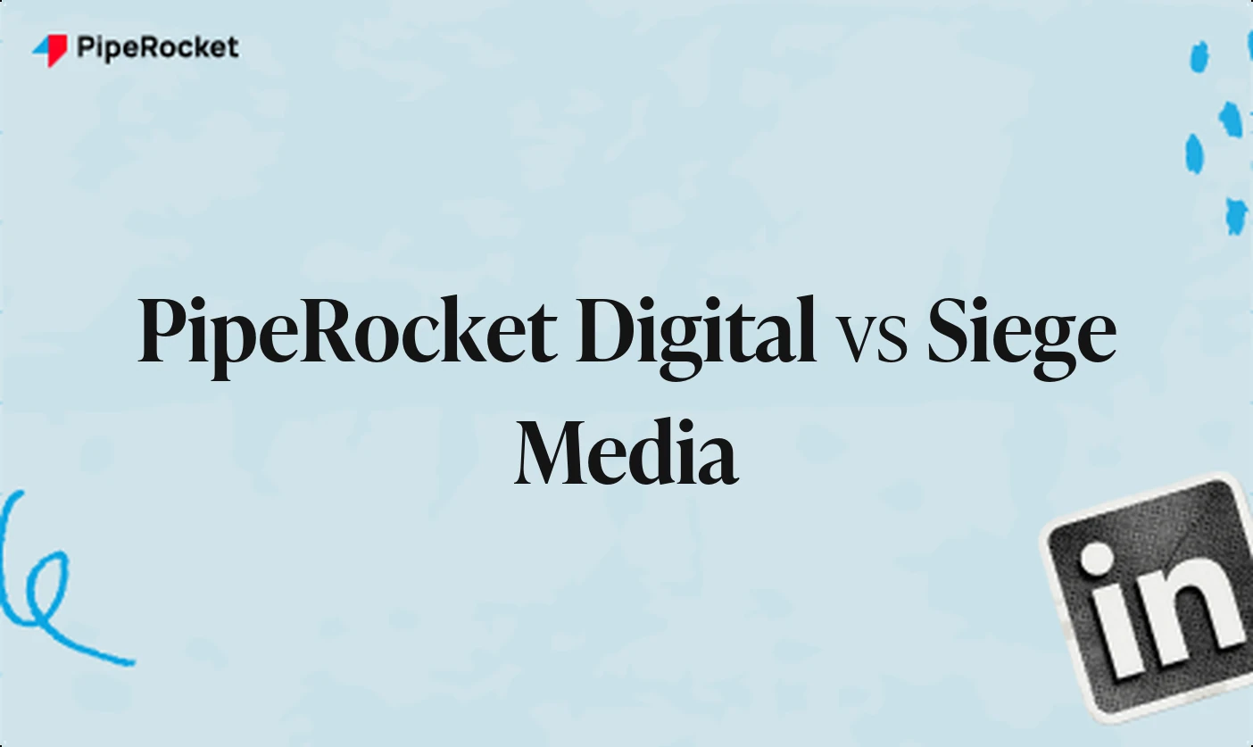 PipeRocket Digital vs Siege Media