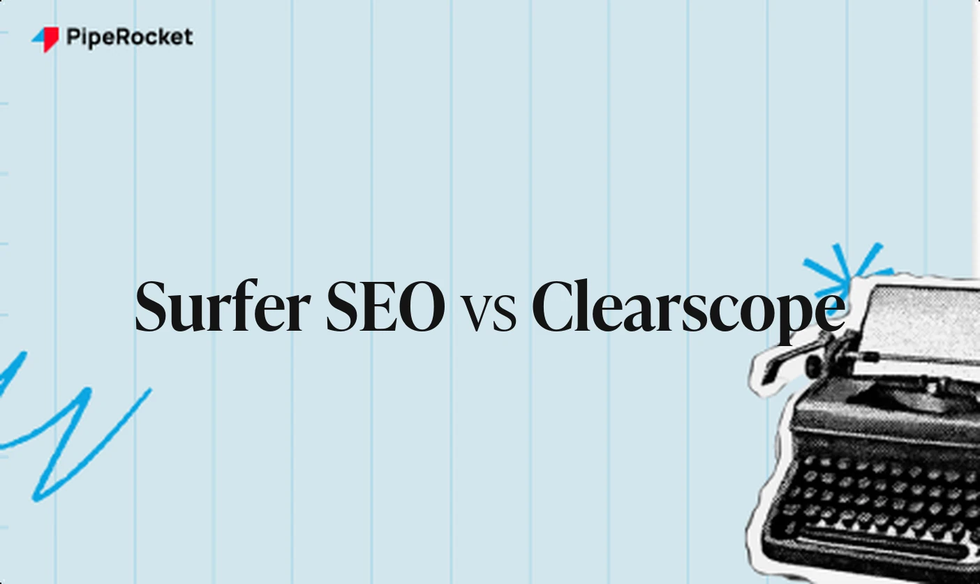 Surfer SEO vs Clearscope