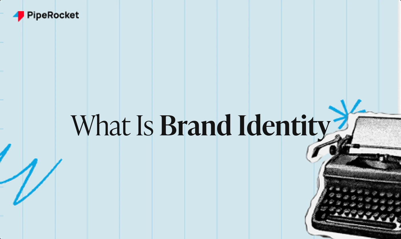 What Is Brand Identity? The SaaS Builder’s Guide