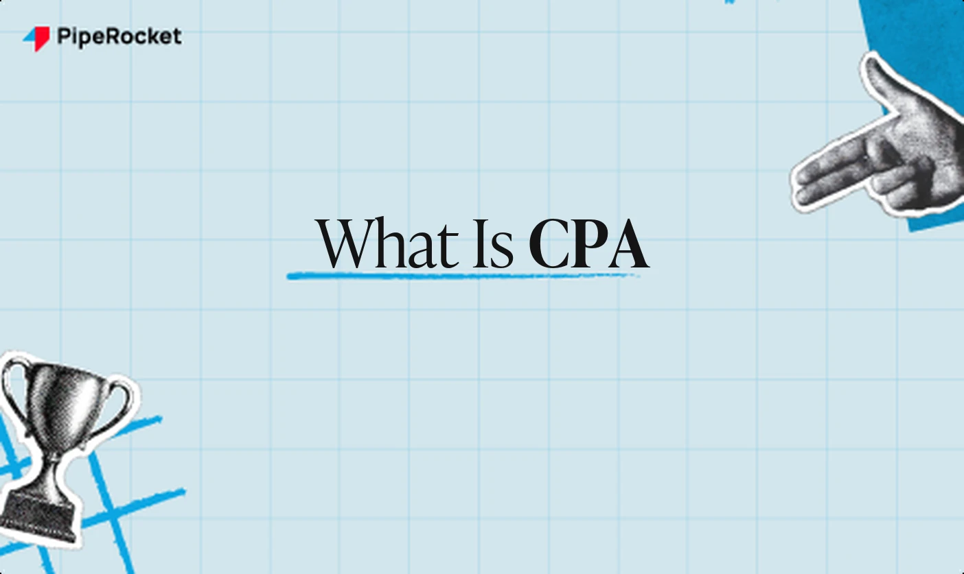 What Is CPA? Cost Per Acquisition in SaaS Explained
