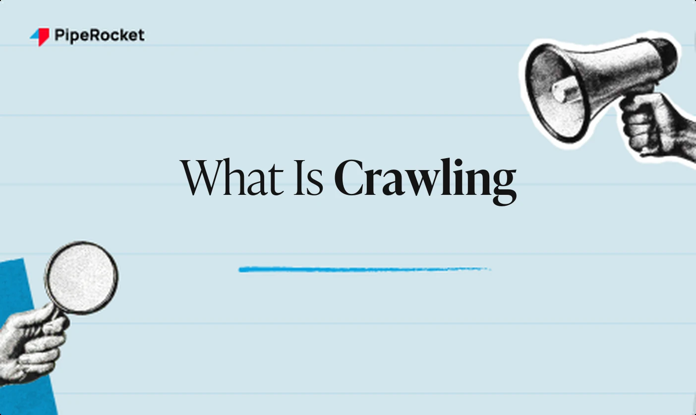 What Is Crawling? The SEO Foundation Most SaaS Teams Get Wrong