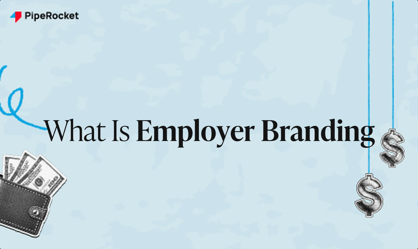 What Is Employer Branding? The Hiring Team’s Guide