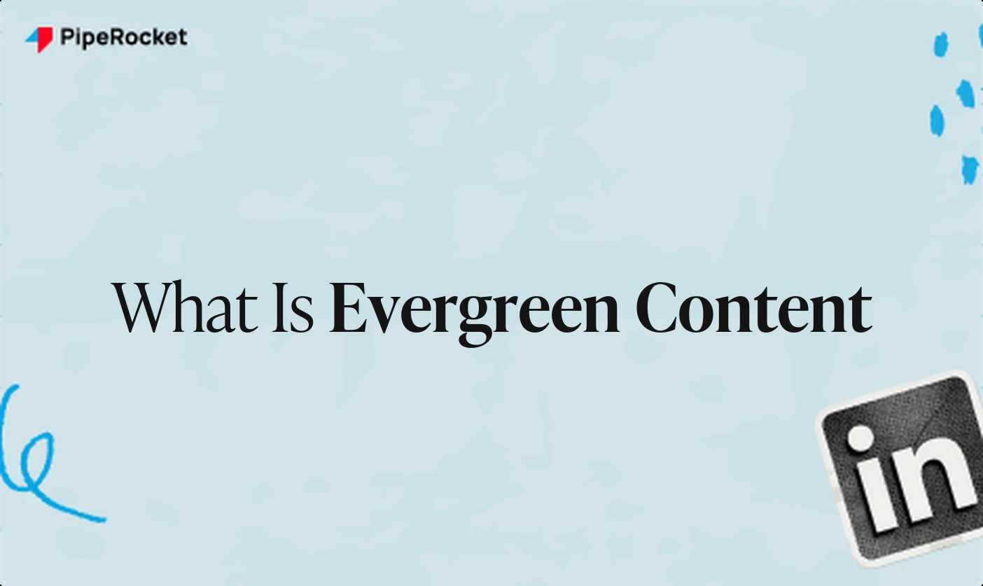 What Is Evergreen Content? Definition, Myths & Real SaaS ROI