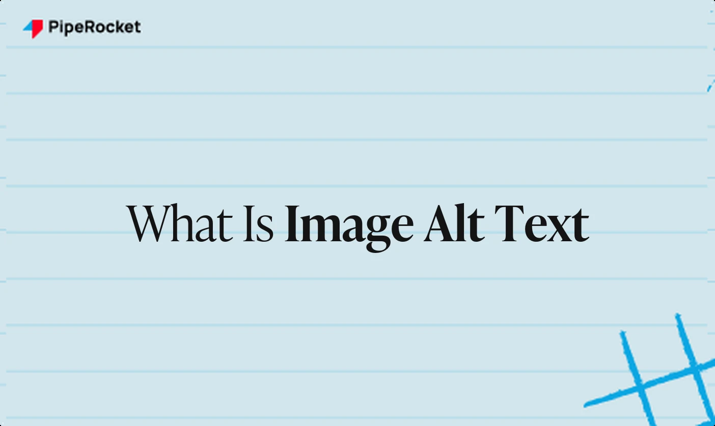 What Is Image Alt Text? SEO, Accessibility & SaaS Best Practices