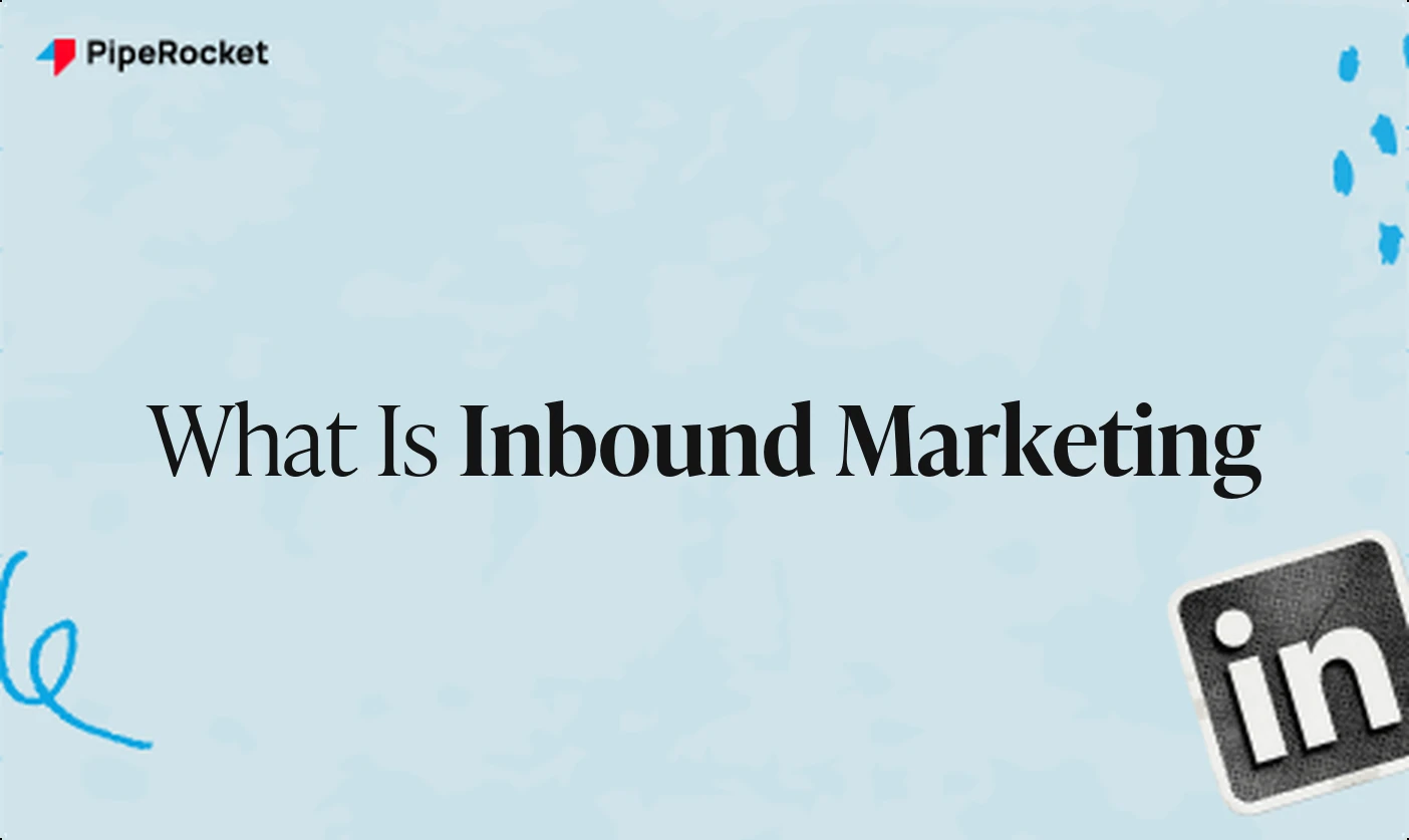 What Is Inbound Marketing? The SaaS Growth Guide