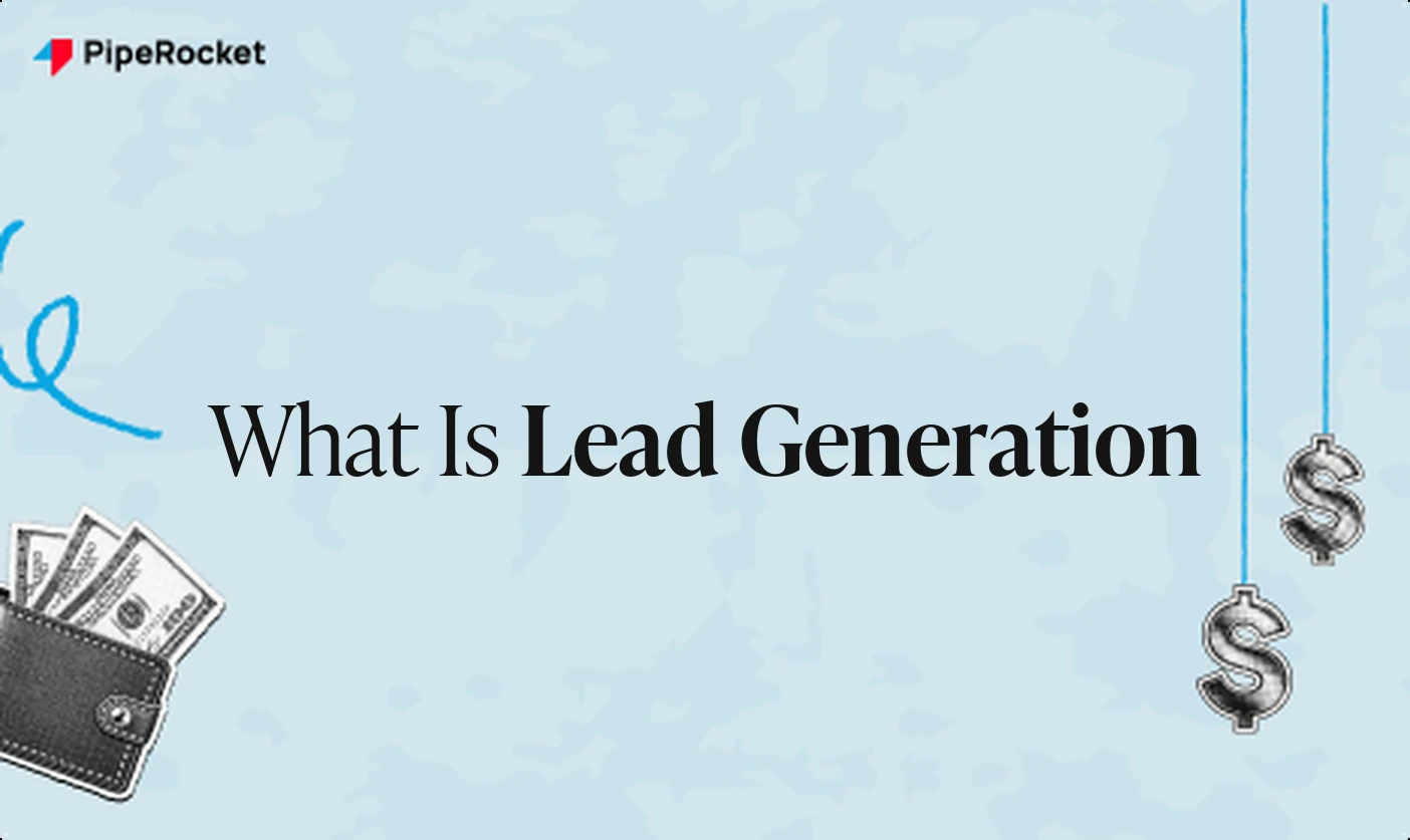 What Is Lead Generation? SaaS Guide for Real Growth