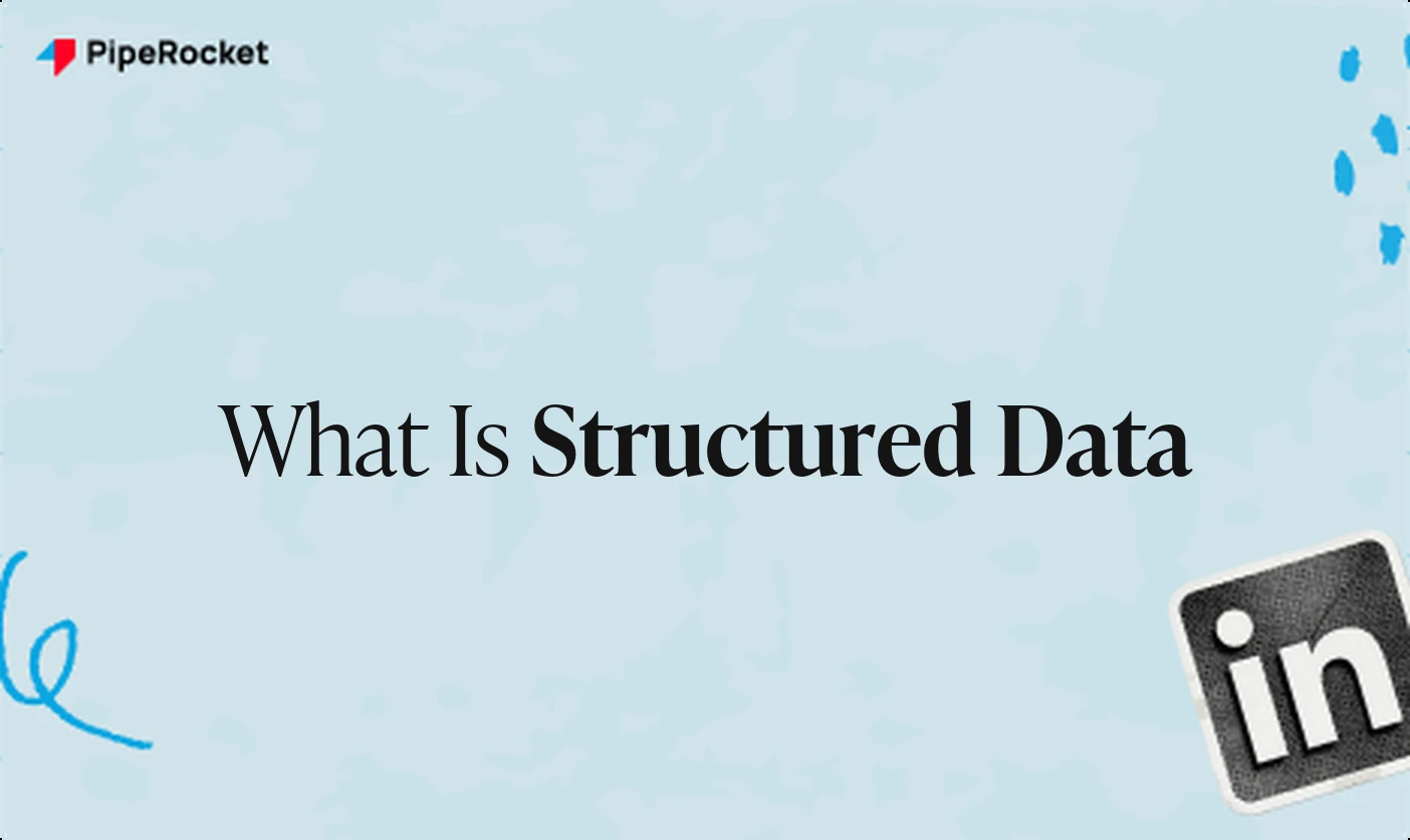 What Is Structured Data? Clear Definition & SaaS Use Cases