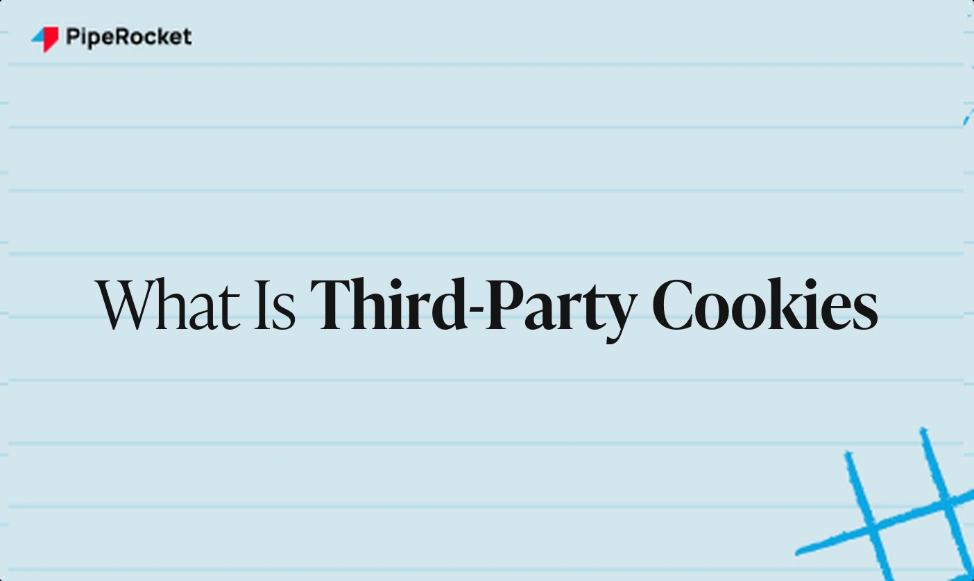 What Is Third-Party Cookies? The Marketer’s Guide to a Fading Technology