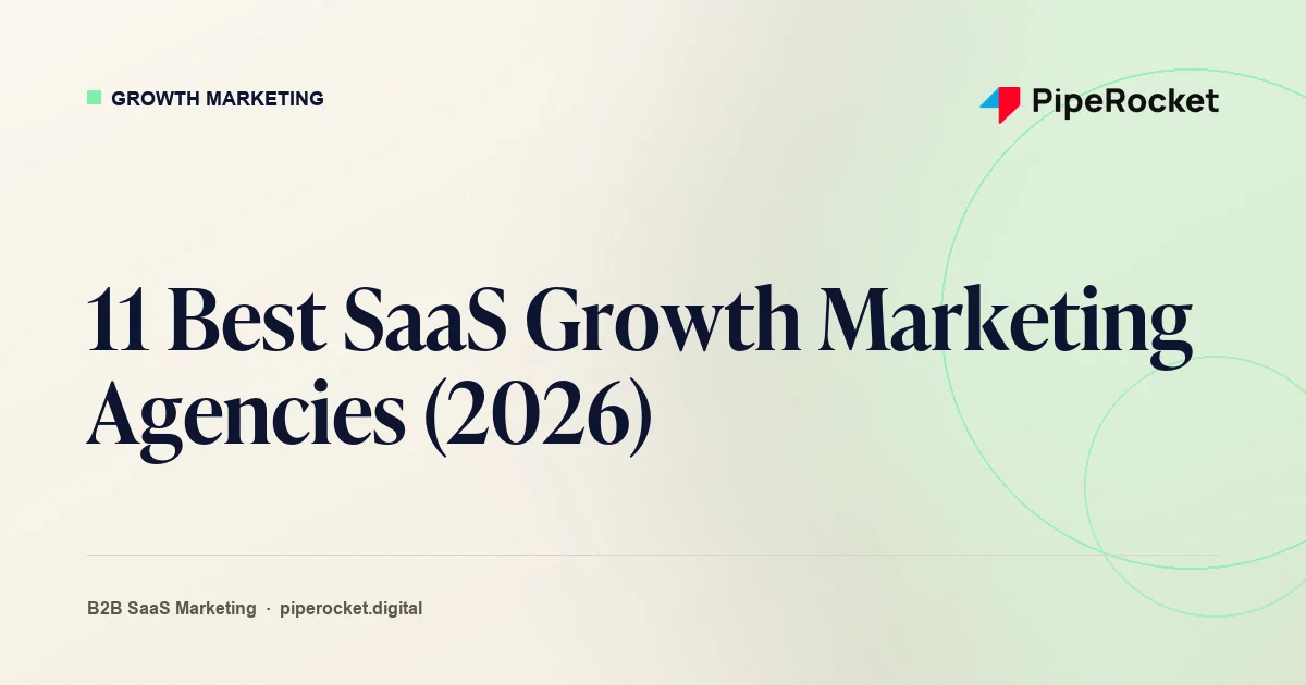 11 Best SaaS Growth Marketing Agencies (2026)