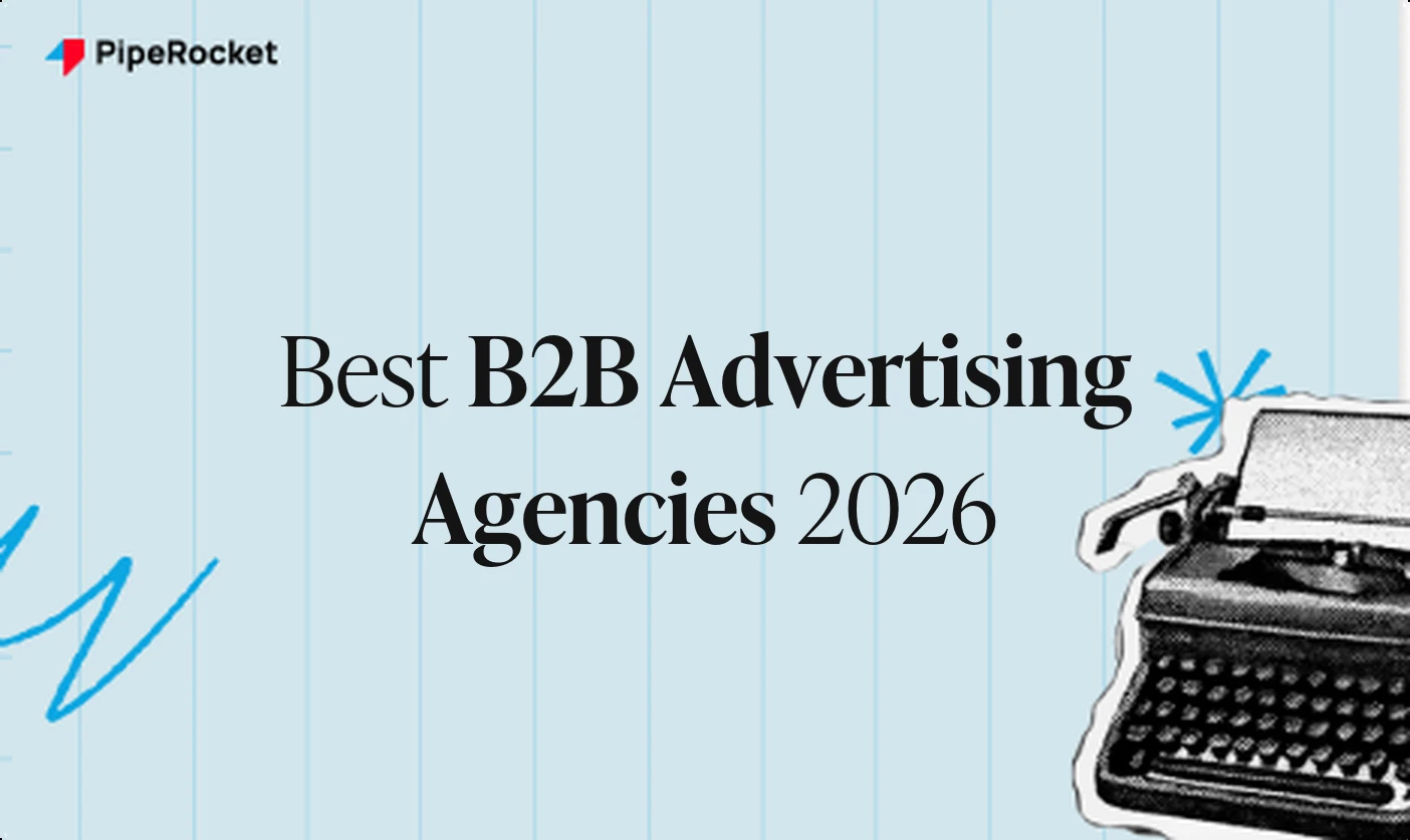 The Best B2B Advertising Agencies (2026 Rankings)