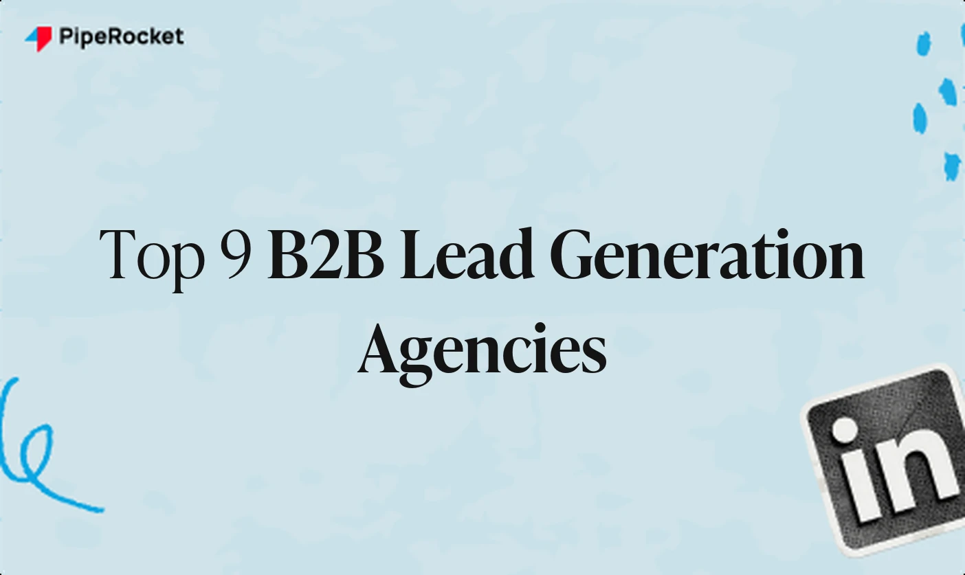 Ranking The Top 9 B2B Lead Generation Agencies in 2026