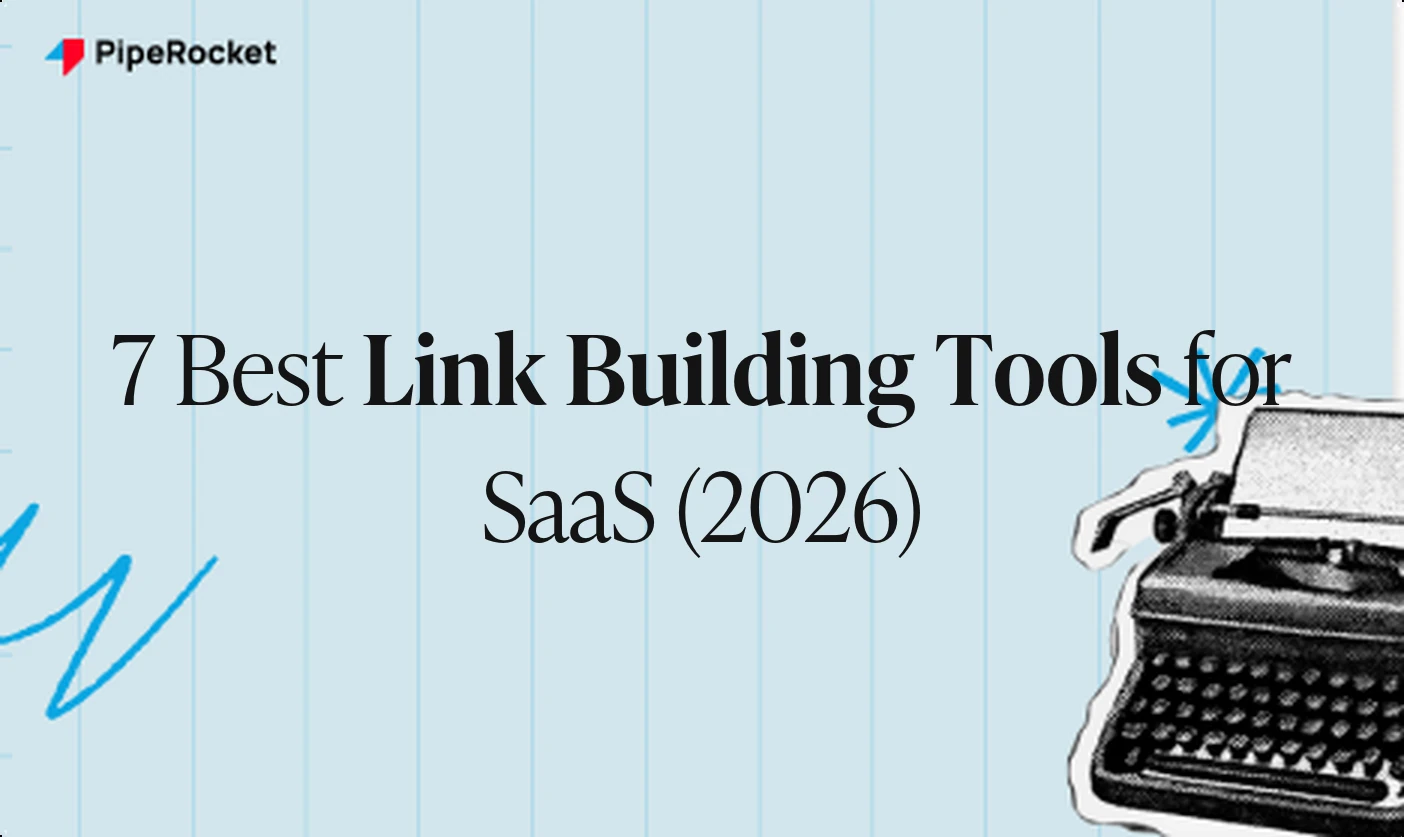 7 Best Link Building Tools for SaaS (2026)