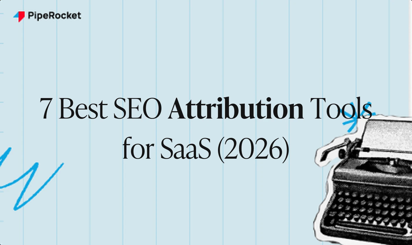 9 Best Marketing Attribution Tools for B2B SaaS (2026)