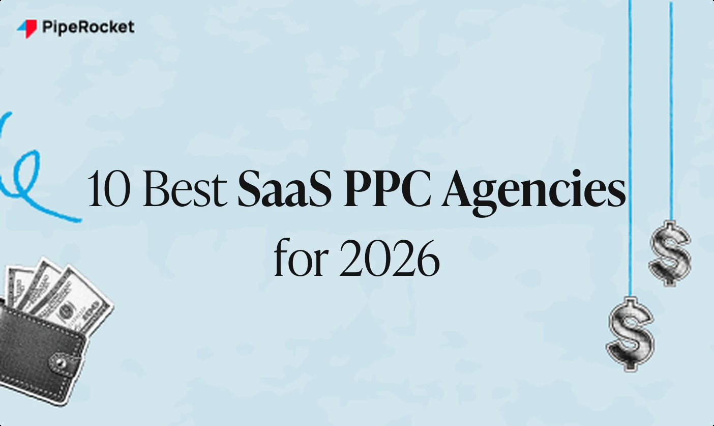 We Ranked The 10 Best SaaS PPC Agencies for 2026