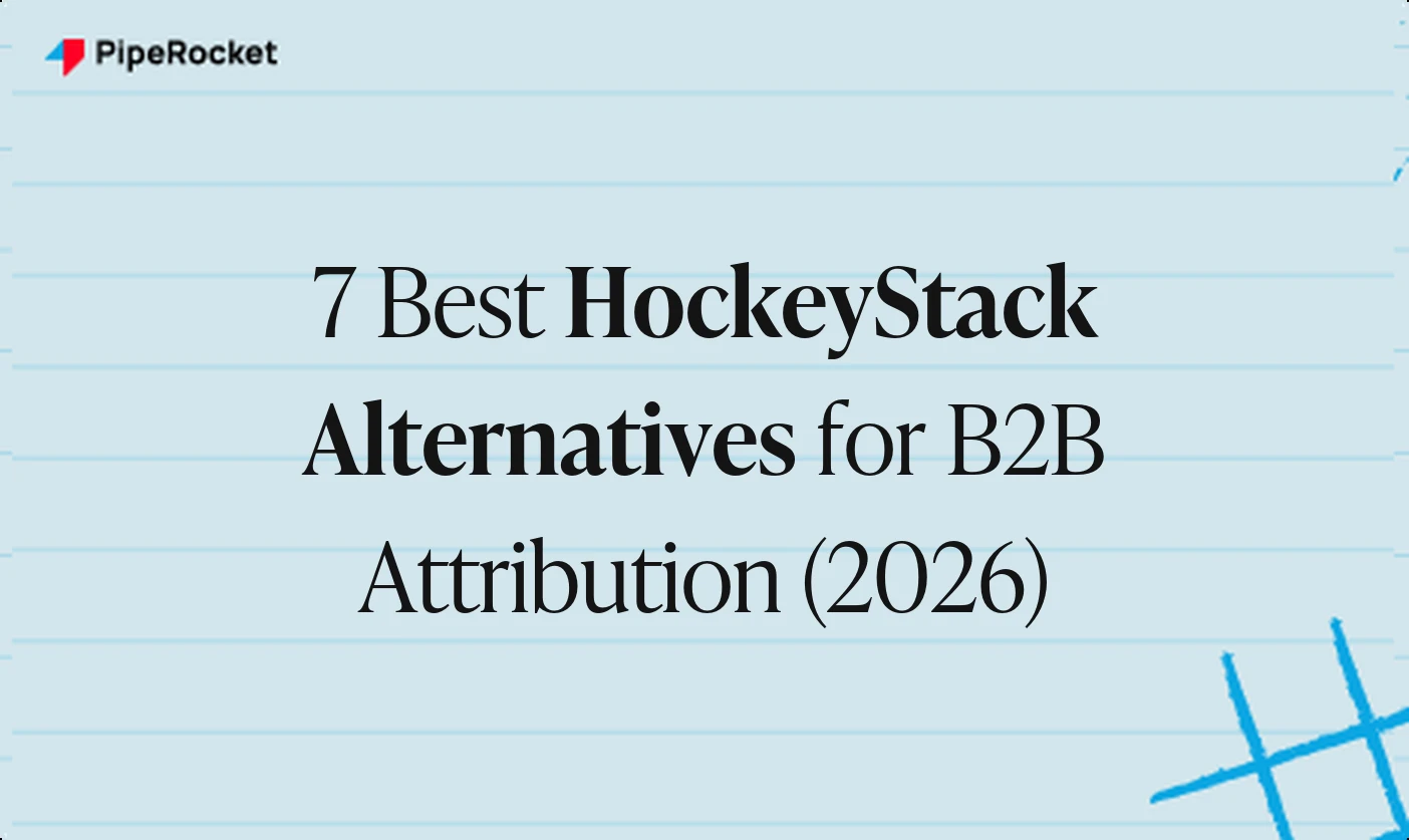 7 Best HockeyStack Alternatives for B2B Attribution (2026)