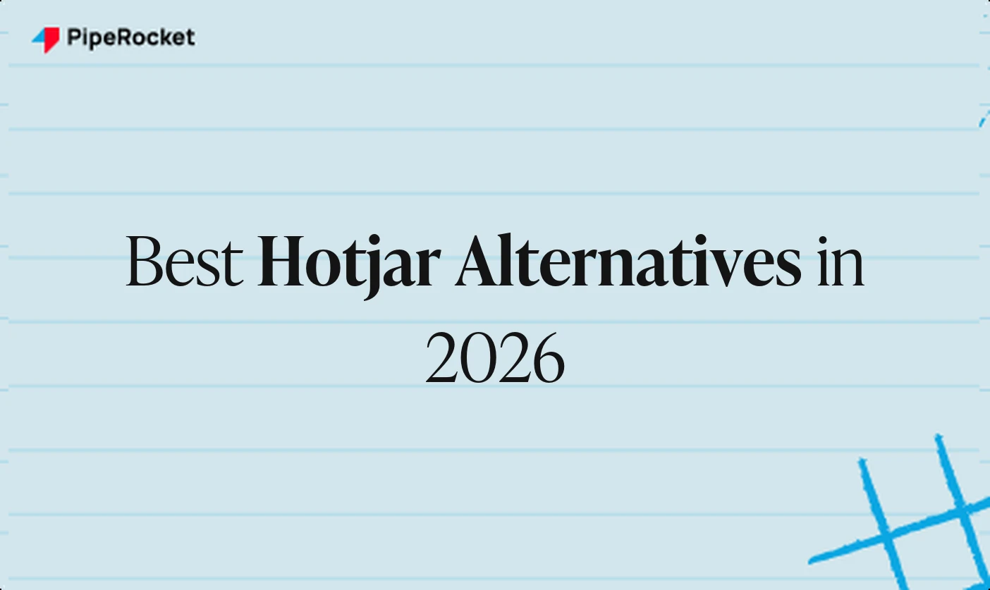 7 Best Hotjar Alternatives in 2026 (Compared)