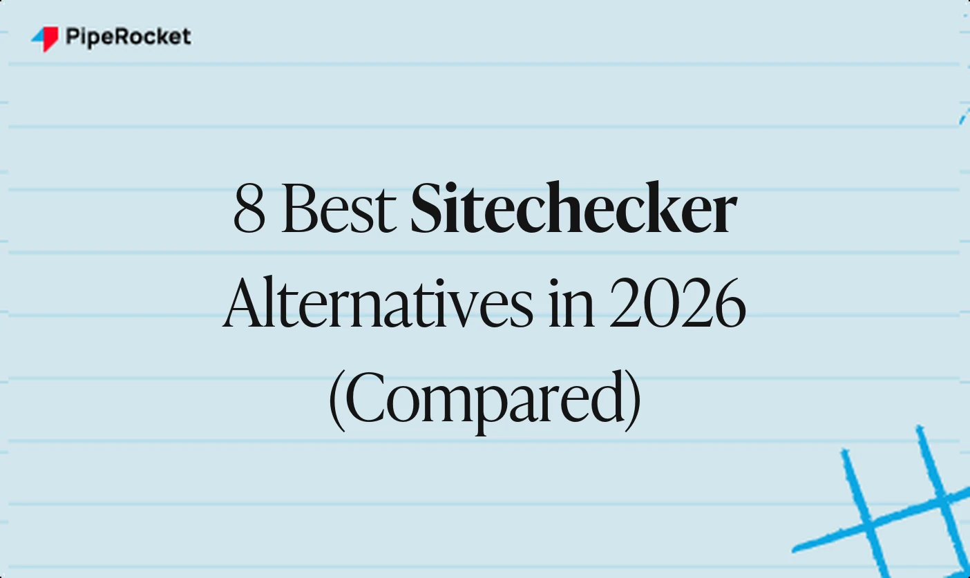 8 Best Sitechecker Alternatives in 2026 (Compared)