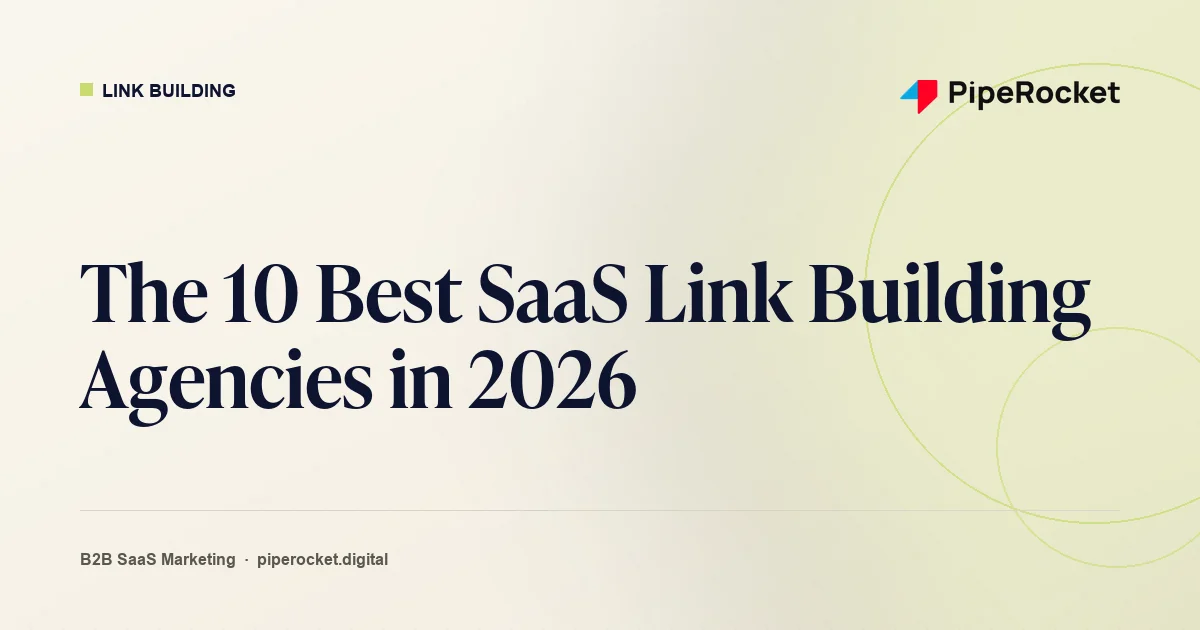 The 10 Best SaaS Link Building Agencies in 2026